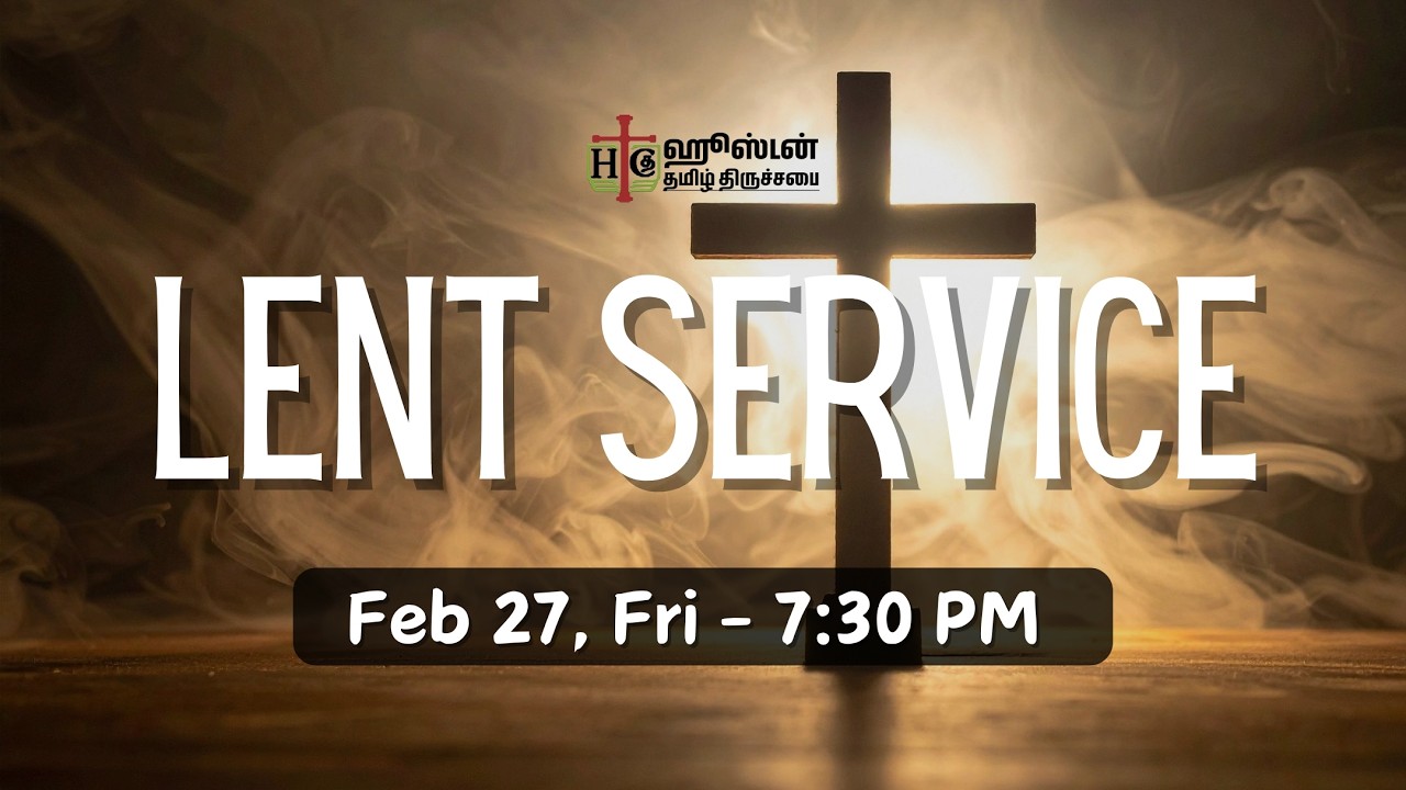 Lent Service 0227 | Houston Tamil Church