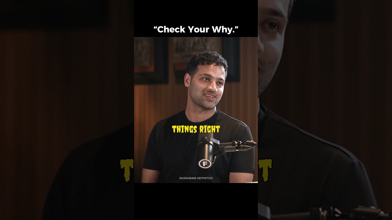 “Check Your Why.” 