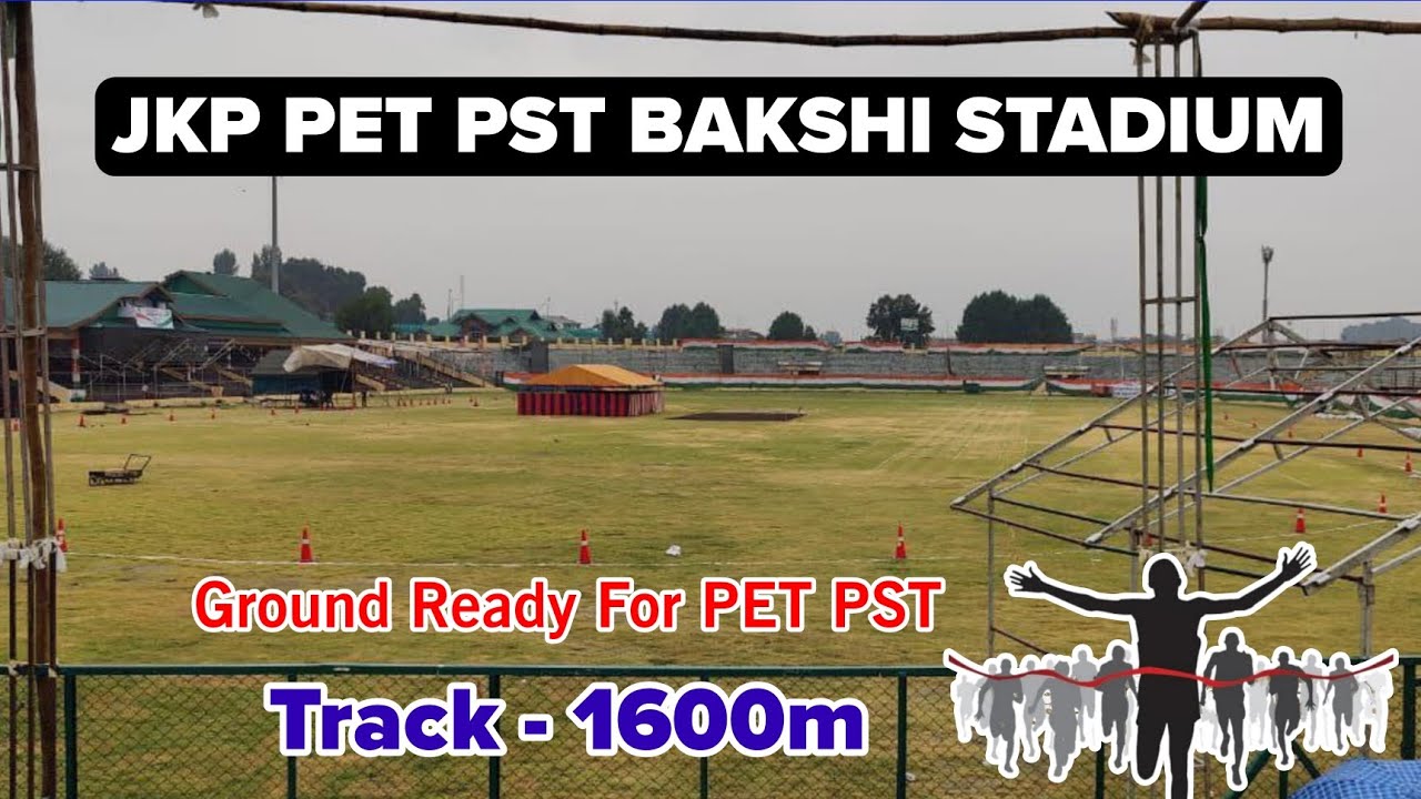JK Police Constable Bakshi Stadium Ground Details : 1600m Ground | Physical Test JKP Constable 