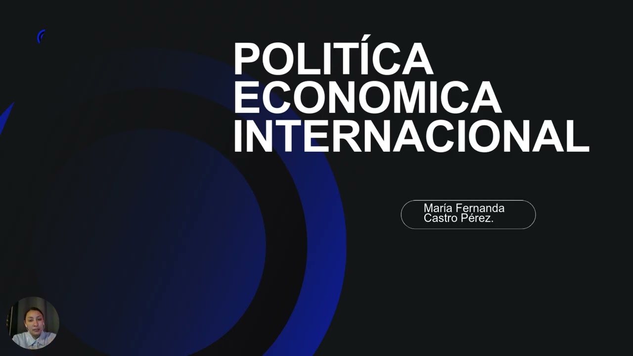 POLITÍCA ECONOMICA INTERNACIONAL