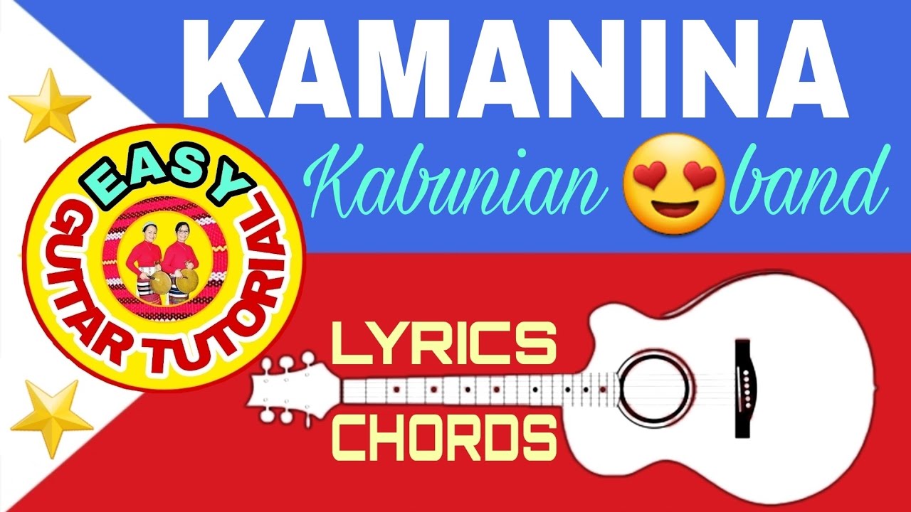KAMANINA-Kabunian Band(Lyrics&Chords😍)Easy Guitar Tutorial