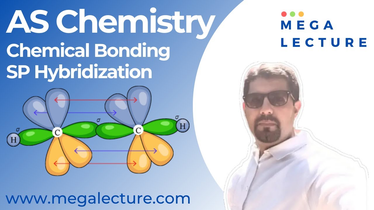 25 Jan 2022 - AS Chemistry - New Session - Chemical Bonding - SP Hybridization - Past Papers Solved