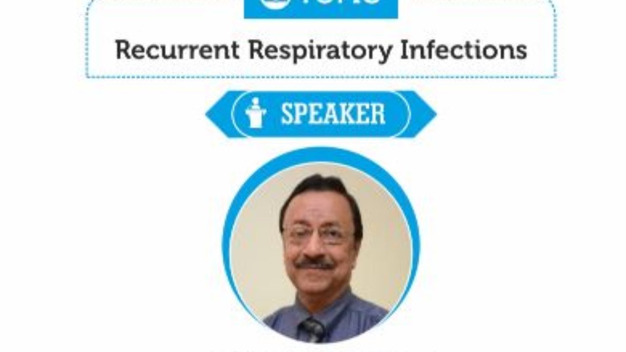 Recurrent Respiratory Infections
