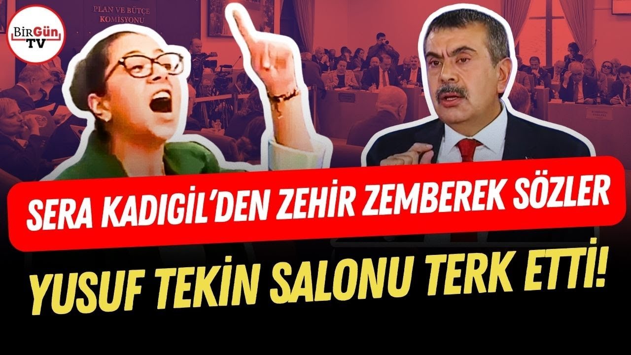 Sera Kadıgil'den Bakan Tekin'e zehir zemberek sözler! Yusuf Tekin komisyonu terk etti...