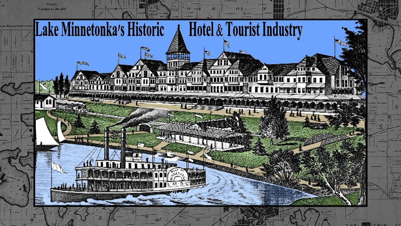 Tapping History: Lake Minnetonka's Historic Hotel and Tourist Industry