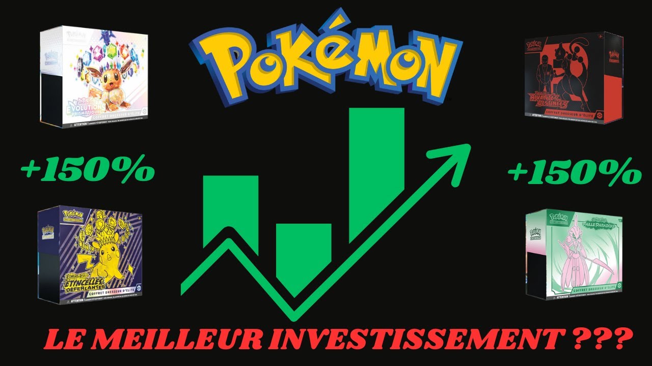 LES MEILLEURS SÉRIES POUR INVESTIR ??? INVESTISSMENT POKÉMON