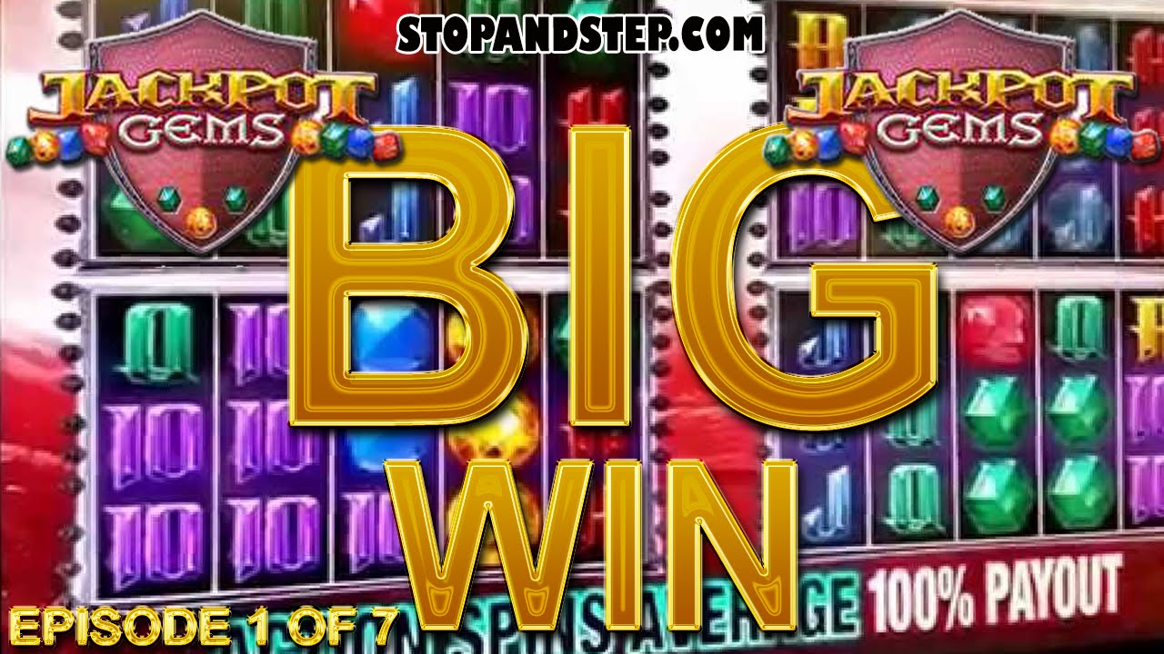Jackpot Gems slot machine BIG GAMBLE - Episode 1 of 7
