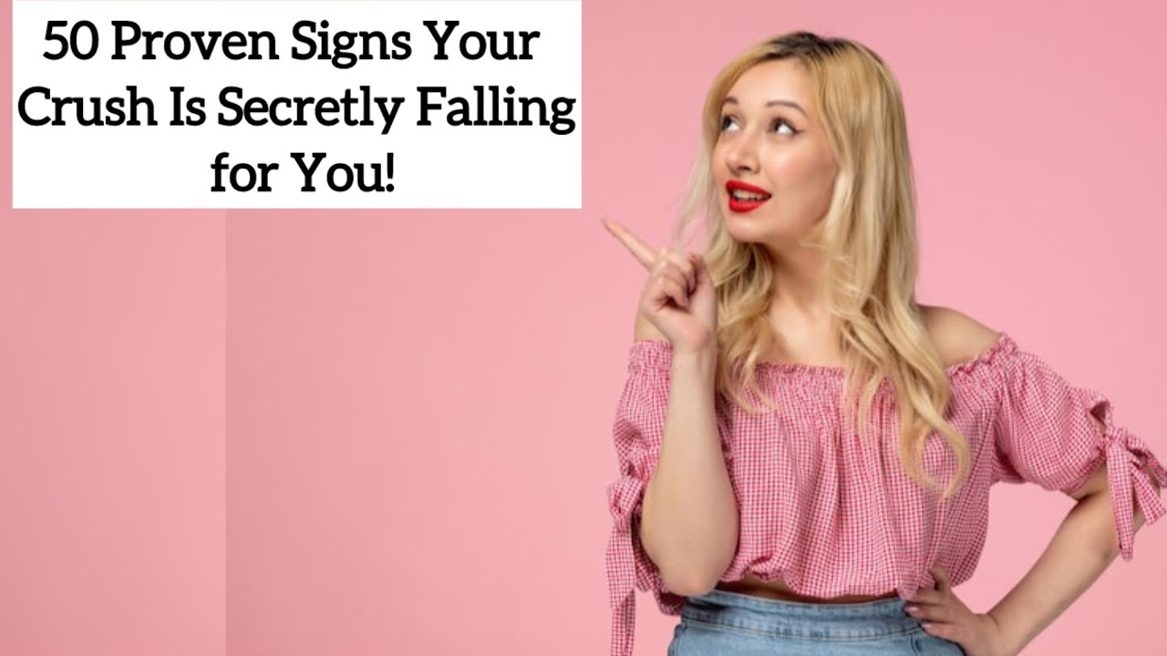 50 Proven Signs Your Crush Is Secretly Falling for You #crushfacts #crushsigns #lovefacts #crush #fy