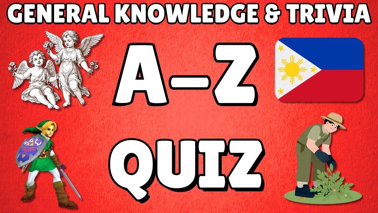 A-Z General Knowledge & Trivia Quiz, 26 Questions, Answers are in alphabetical order.