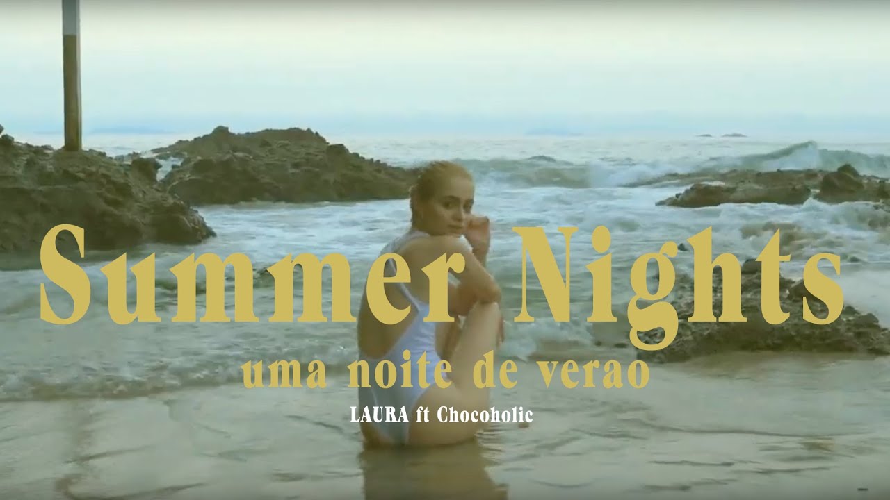 🎵 Laura Ribeiro - Summer Nights / uma noite de ver&atilde;o (feat. Chocoholic) | Official Lyric | Dream Pop