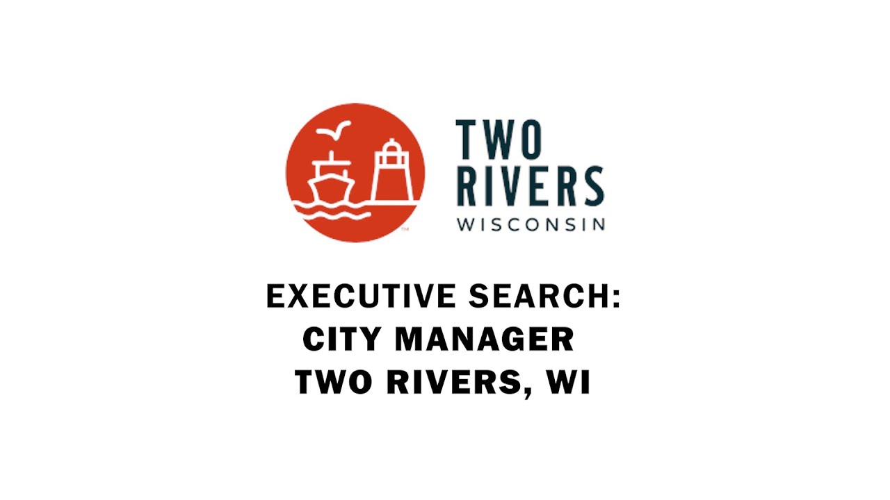 Two Rivers, Wisconsin - City Manager Job 2025