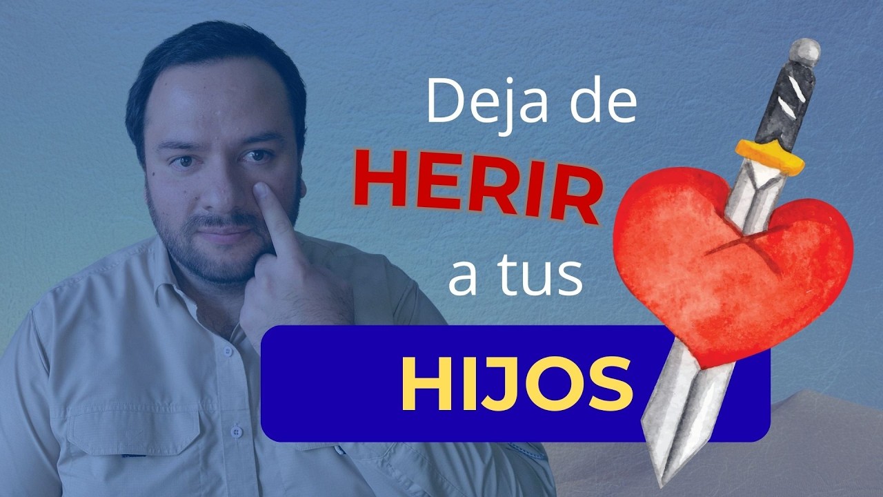 Deja de herir a tus hijos con tus palabras | La verdad que muchos padres no quieren escuchar.