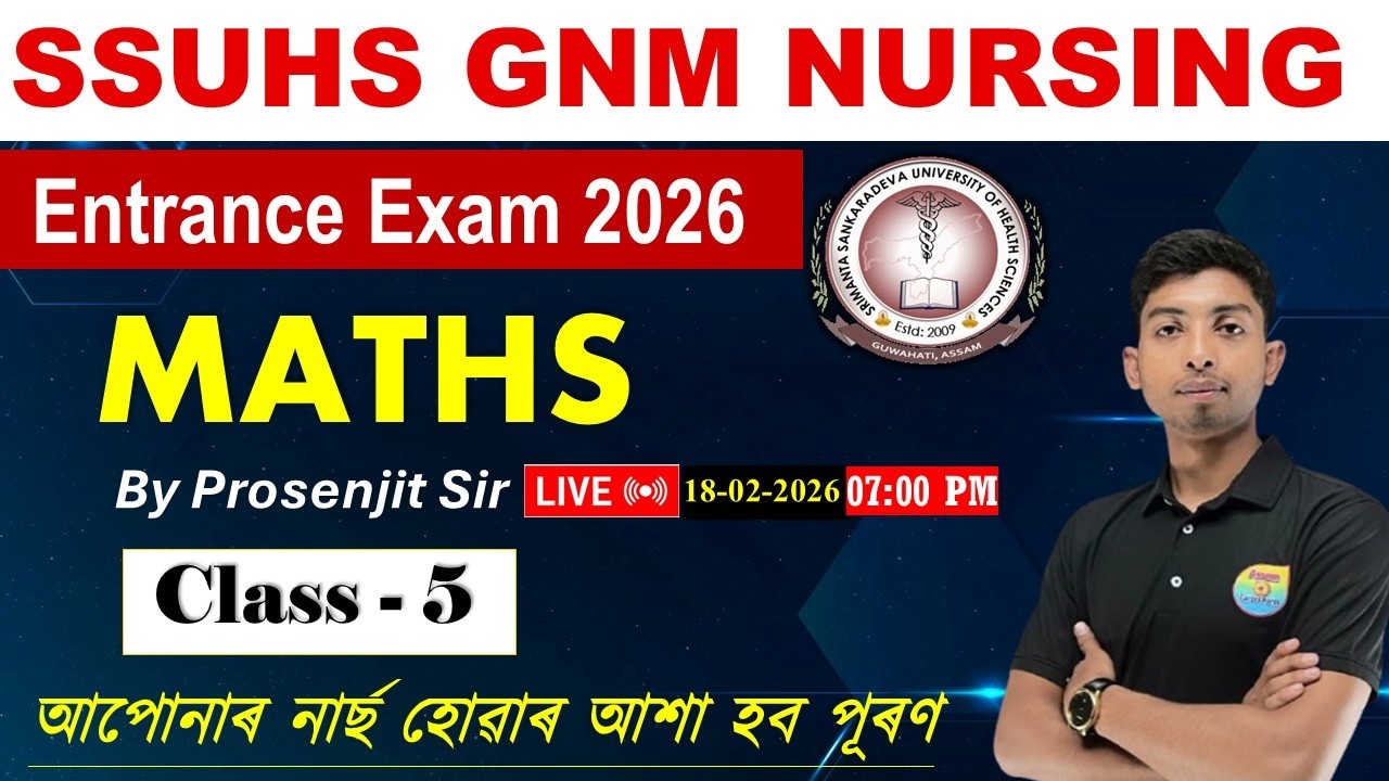 SSUHS GNM Nursing Entrance exam 2026 | GNM Nursing Maths Class 5 ( By Prosenjit Sir )