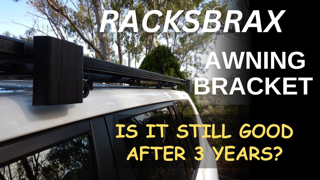 Racksbrax awning brackets - are they still good after three years?