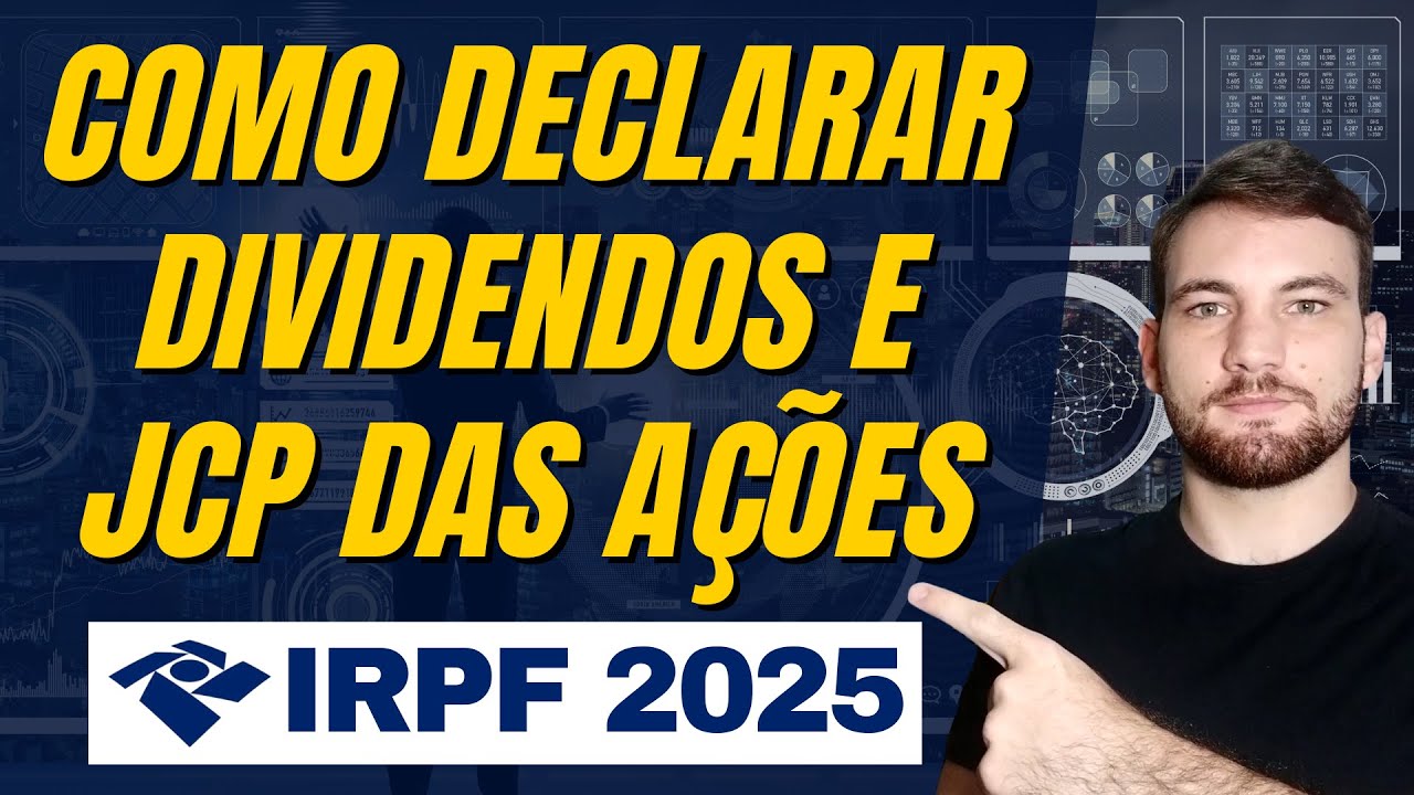 Como Declarar Dividendos e Juros Sobre Capital Pr&oacute;prio (JCP) de A&ccedil;&otilde;es - Imposto de Renda Na Pr&aacute;tica