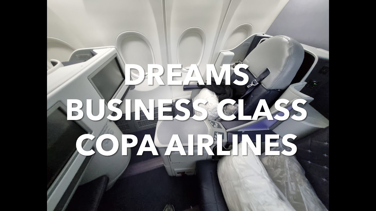 Volando en DREAMS Business Class: &iquest;Es Copa Airlines la Mejor Opci&oacute;n en Centro Am&eacute;rica?