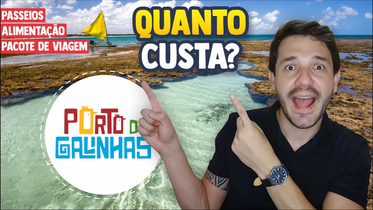 Quanto CUSTA uma Viagem para Porto de Galinhas? Pacote de Viagem Alimentação e Passeios VALOR TOTAL