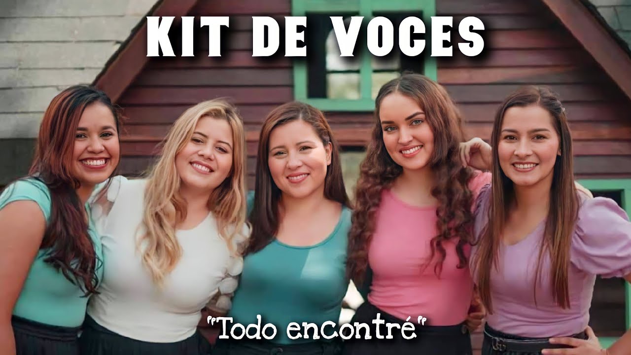 KIT DE VOZ - Todo encontré | Fieles Voces