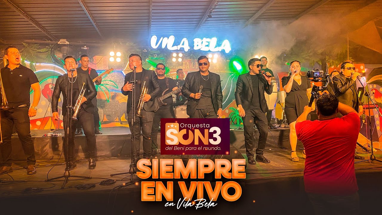 ORQUESTA SON 3 SIEMPRE EN VIVO VILA BELA VOL1 S1