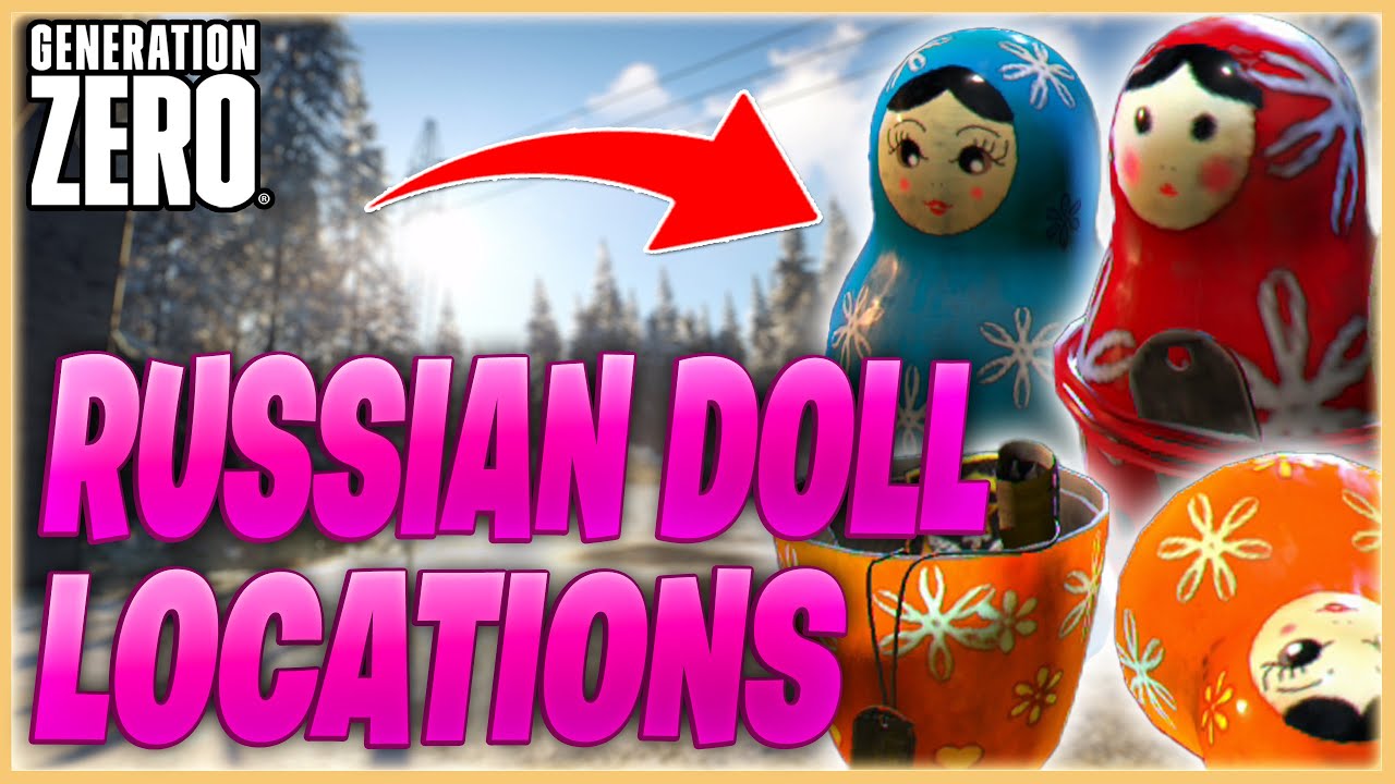 ALL Russian Doll Locations! | Generation Zero Guide