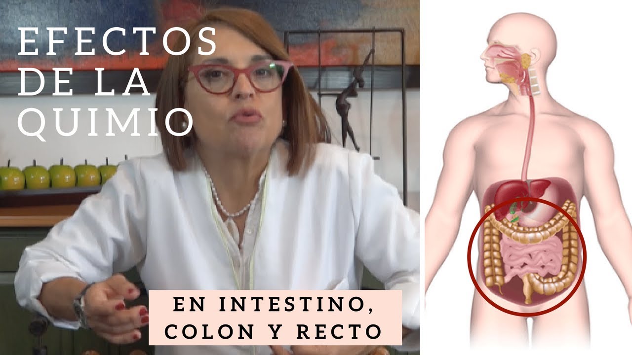 Efectos de la Quimioterapia: INTESTINO DELGADO, COLON Y RECTO [Hemato-Oncología]