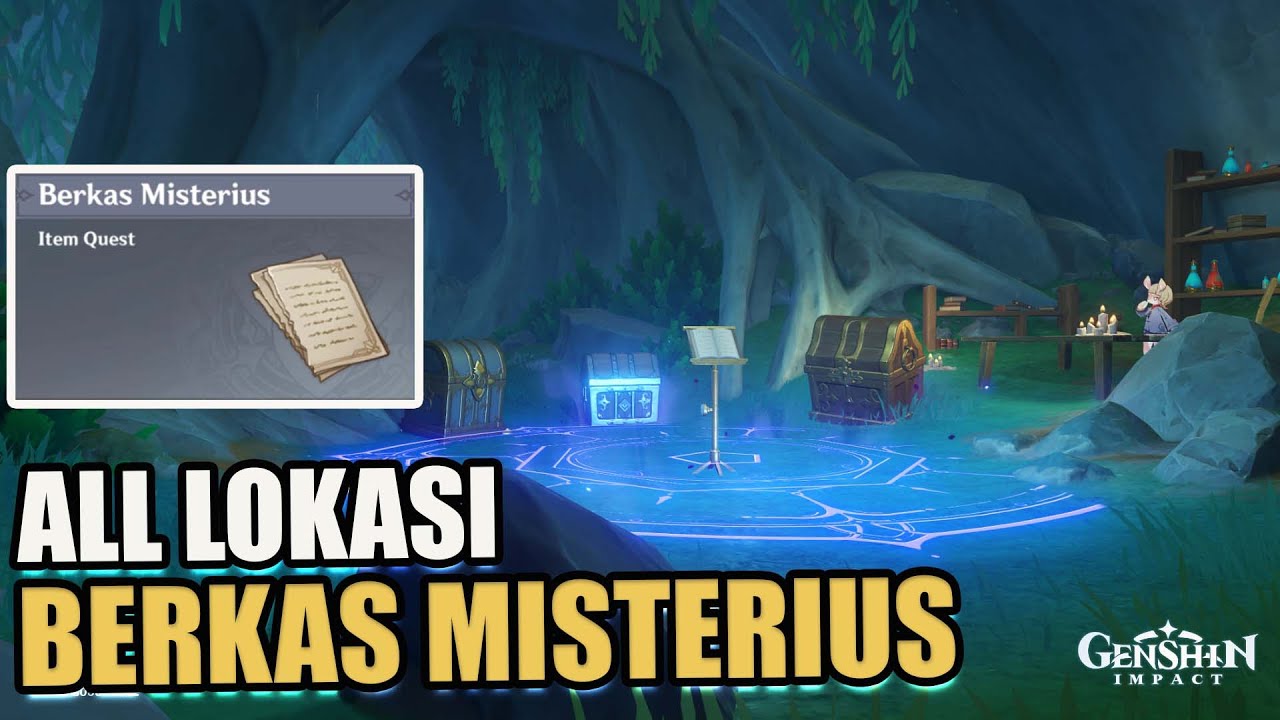 Lokasi 12 Berkas Misterius【Genshin Impact】