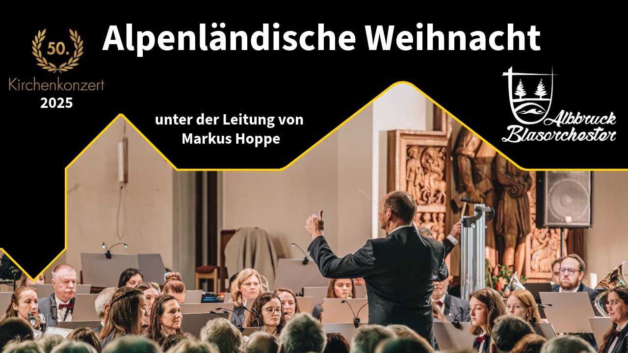 Alpenländische Weihnacht - arr. Armin Suppan - Kirchenkonzert 2025 - Blasorchester Albbruck