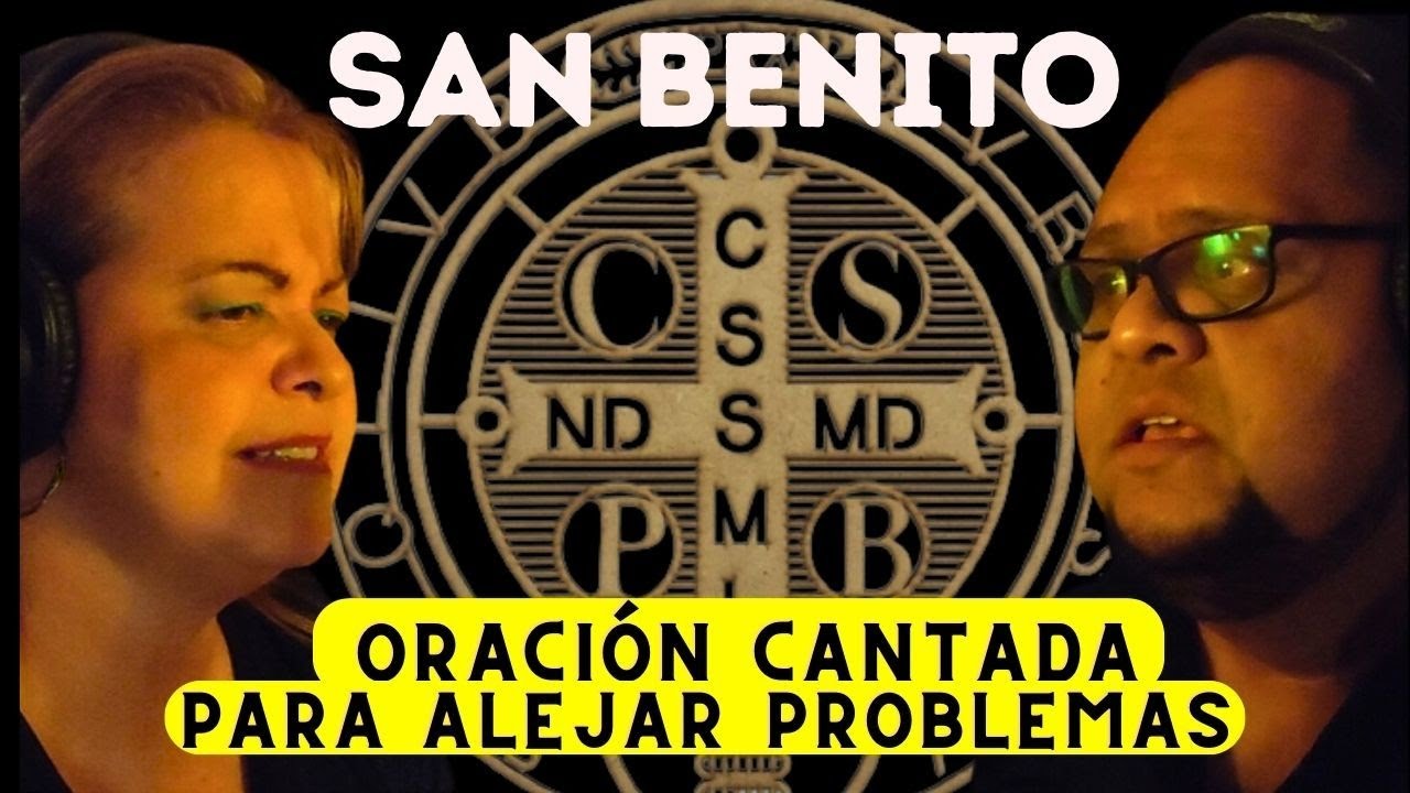 SAN BENITO (ORACION/CANCION EXORCISTA ) para ALEJAR PROBLEMAS Latín y Español -Para CASA Y TRABAJO