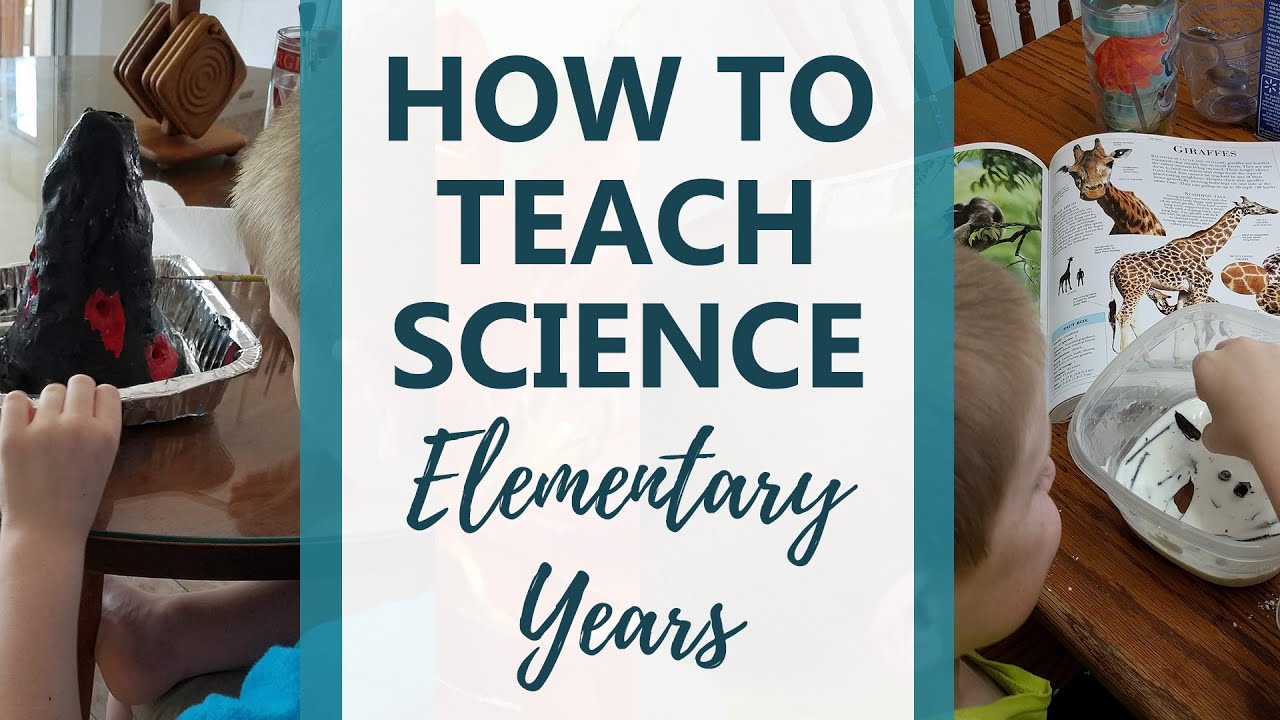 How to Teach Science to Elementary Students (Homeschool Conference Session)