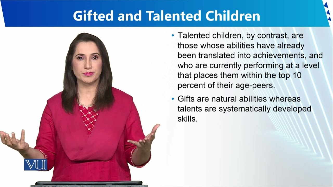 Gifted and Talented Children | Human Development and Learning | EDU302_Topic156