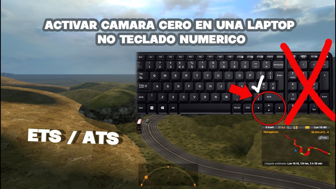 COMO ACTIVAR CAMARA CERO EN UNA LAPTOP QUE NO TIENE TECLADO NUMERICO| ETS 2 / ATS