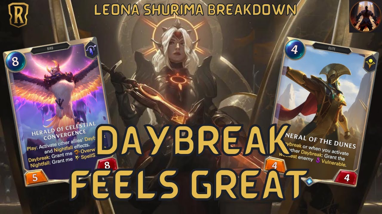 Daybreak Got Some Cool New Cards & No One Is Playing Them! ft. Leona | Legends of Runeterra