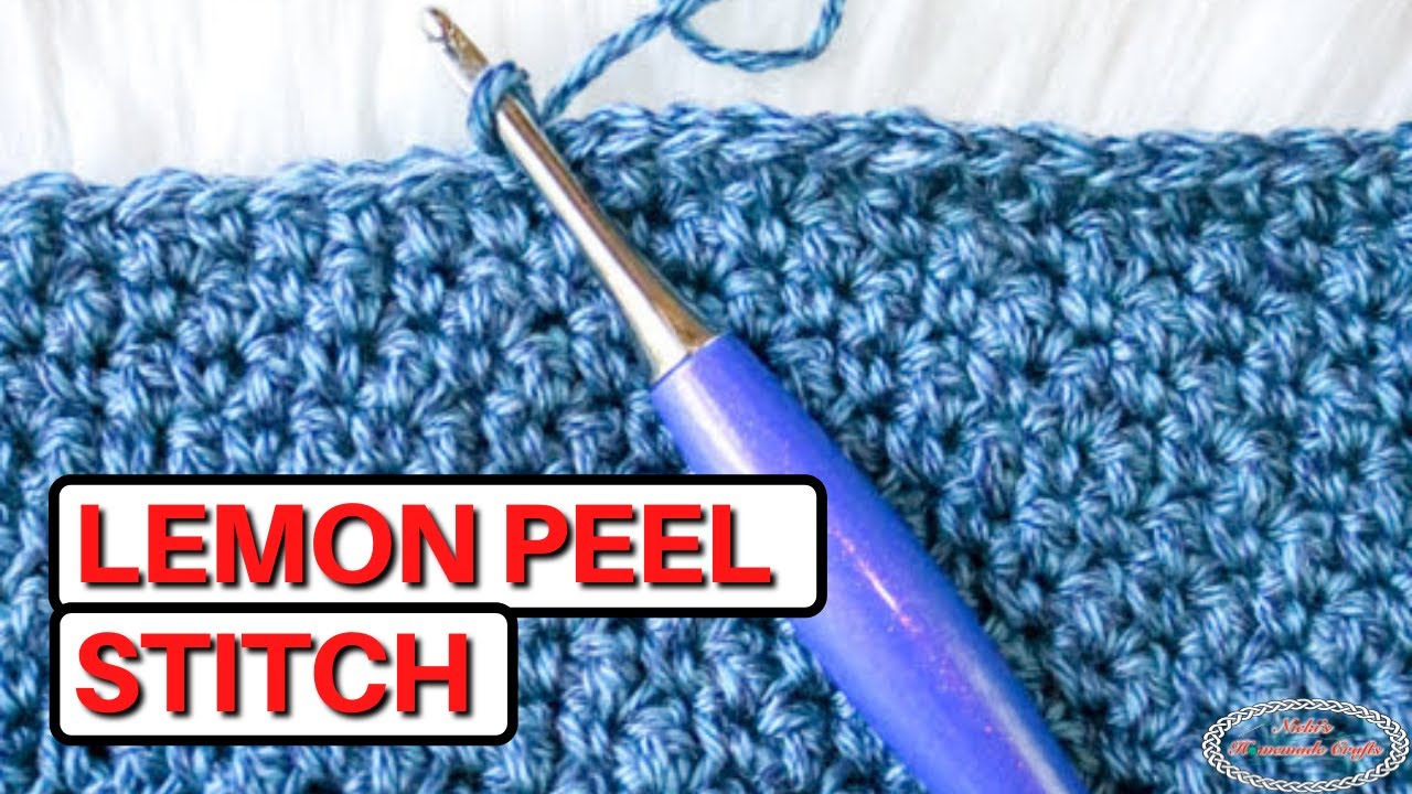 How to: Crochet the LEMON PEEL STITCH - Easy Tutorial