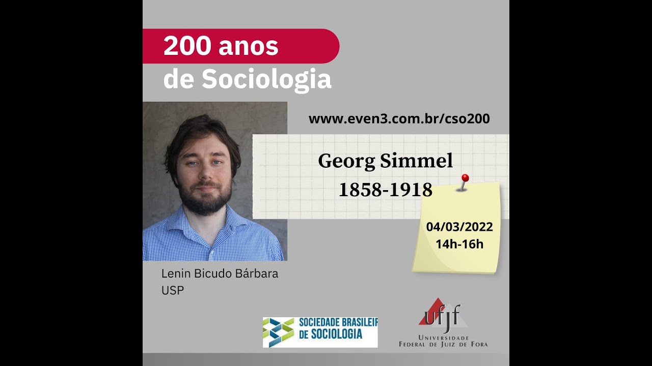 Georg Simmel (1858-1918), com Lenin Bicudo Bárbara (USP)