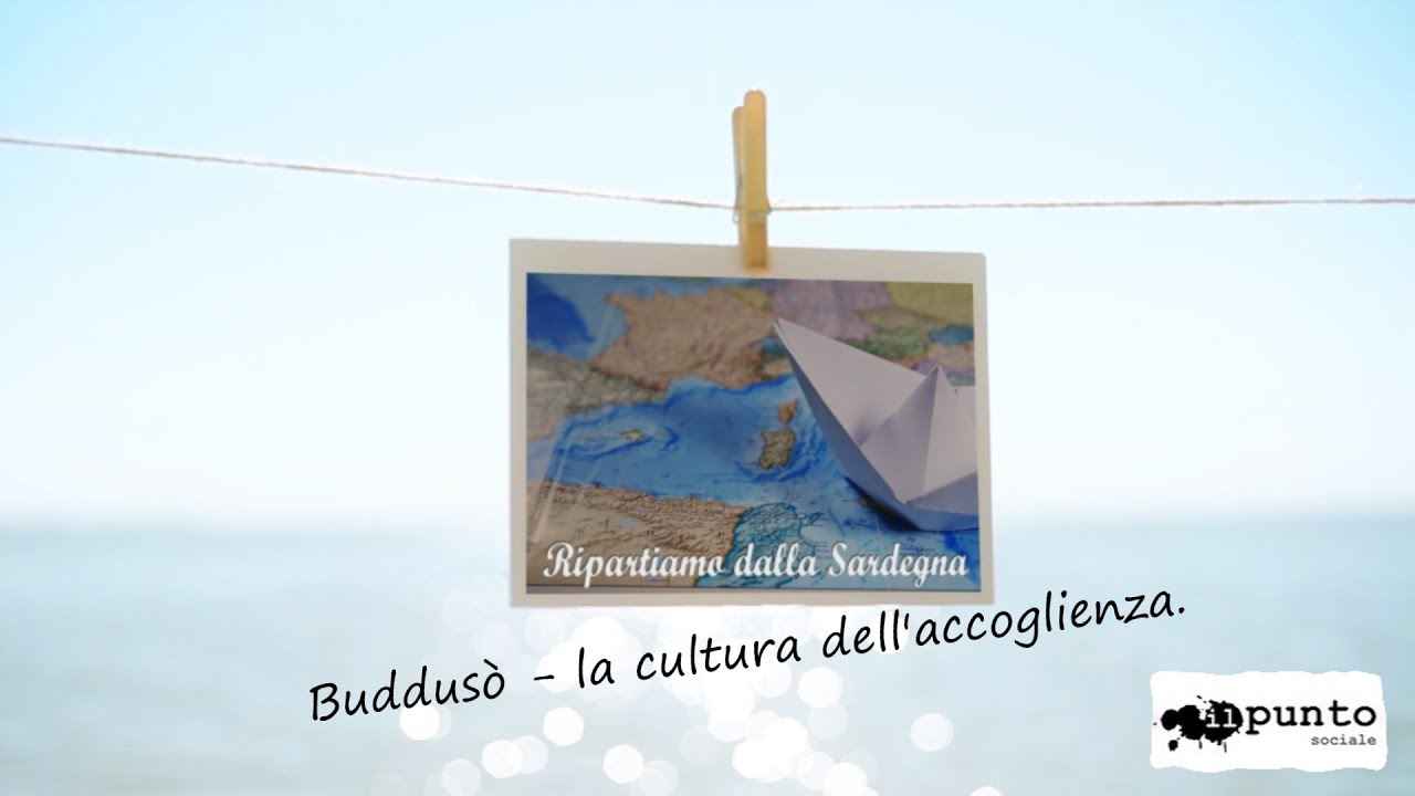 Ripartiamo dalla Sardegna 10 - Buddusò, la cultura dell'accoglienza.