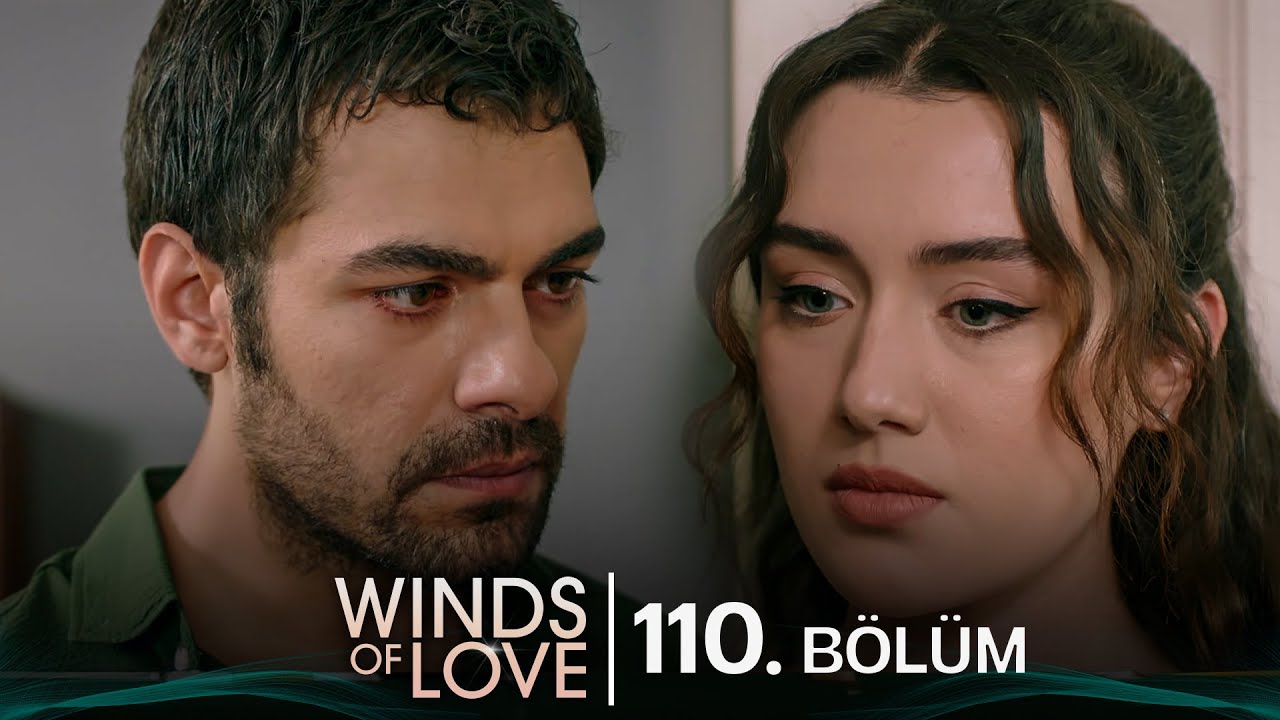 Rüzgarlı Tepe 110. Bölüm | Winds of Love Episode 110