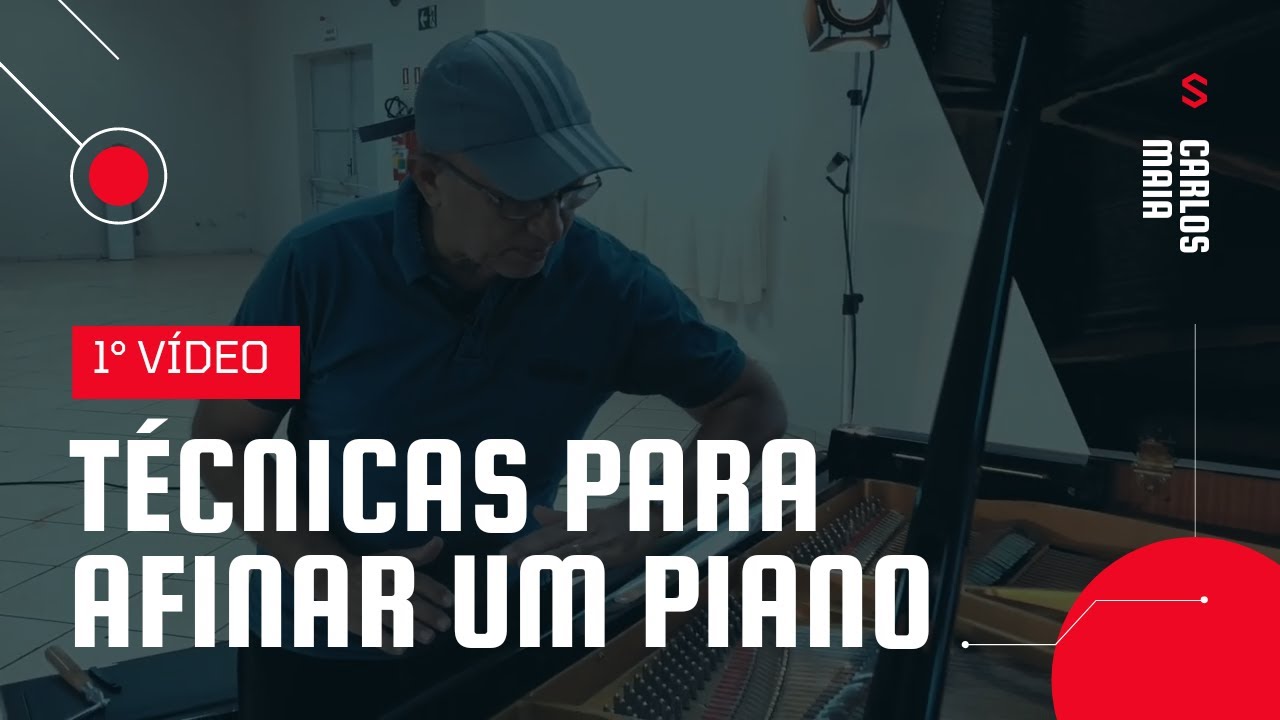 TÉCNICAS PARA AFINAR UM PIANO