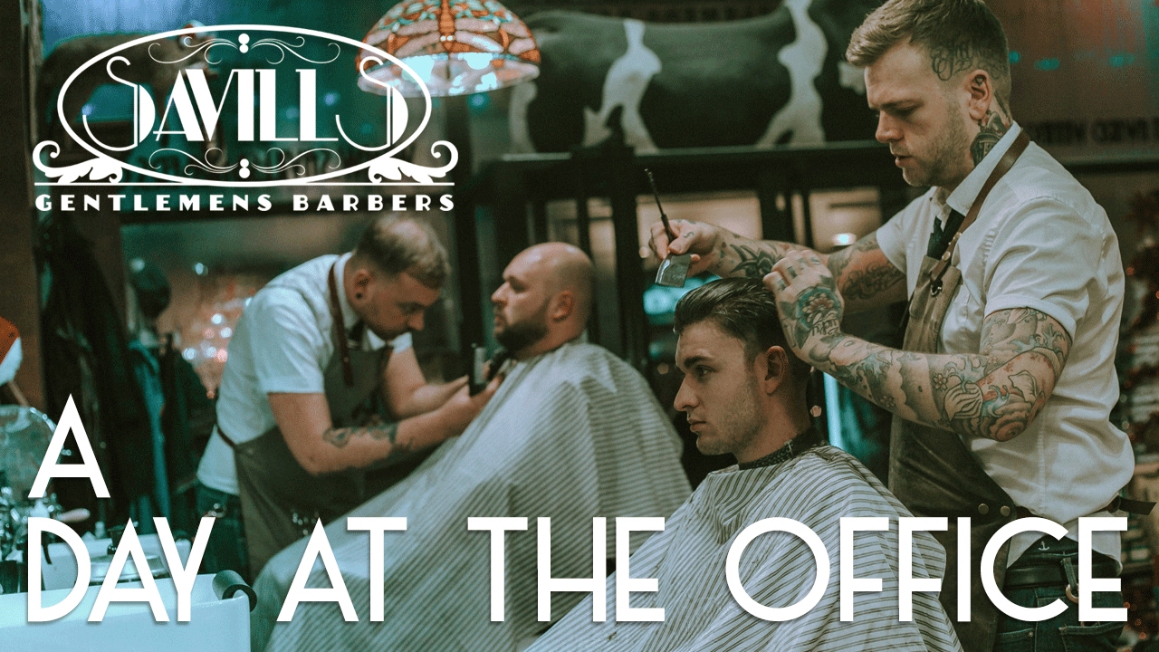 Savills Barbers - A Day at the Office