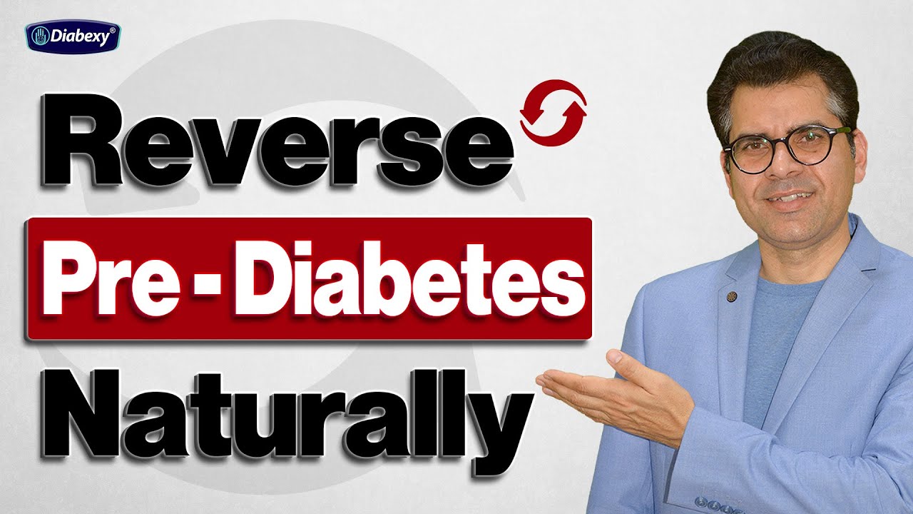 How to Reverse Pre-Diabetes Naturally | Symptoms of Diabetes | Diabexy
