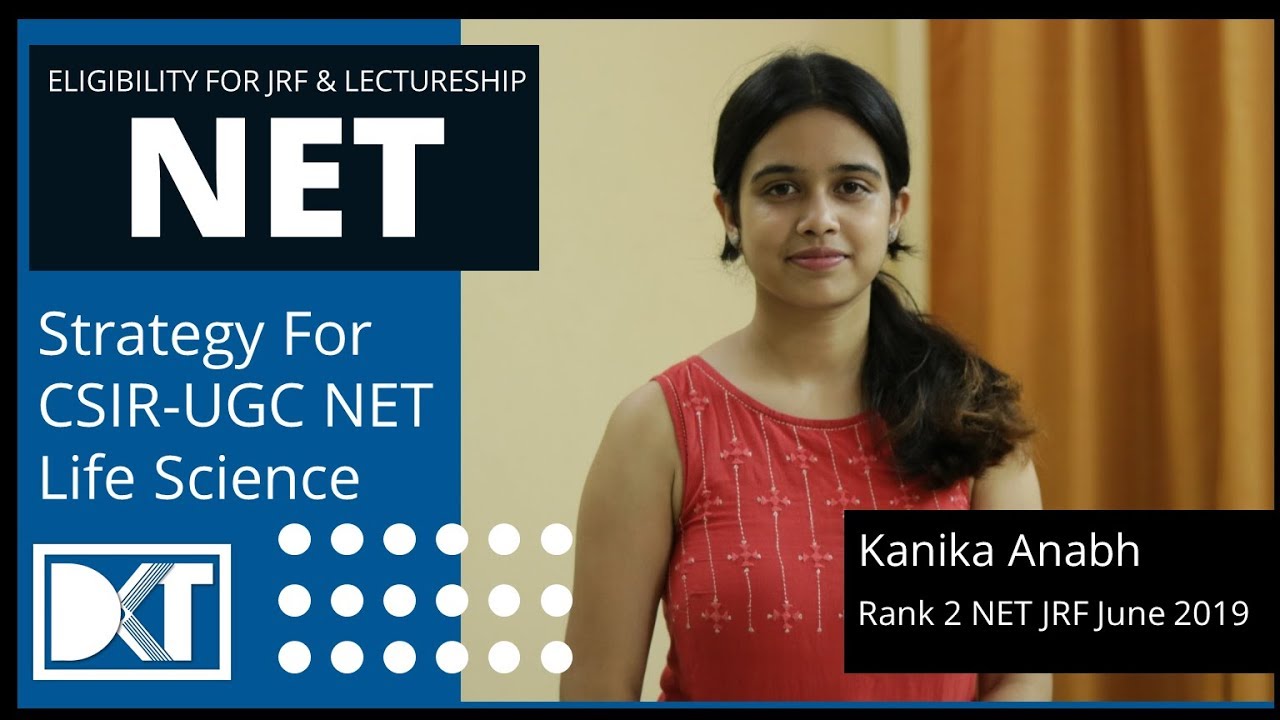 DKT Toppers Stop | CSIR - UGC NET JRF Exam |  Strategy For  Life Science | By Rank 2  NET Exam 2019
