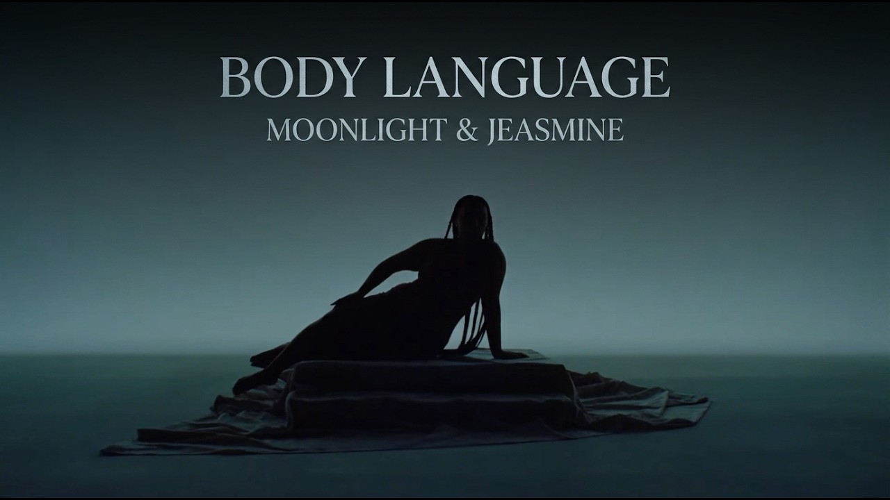 Moonlight & Jeasmine - Body Language