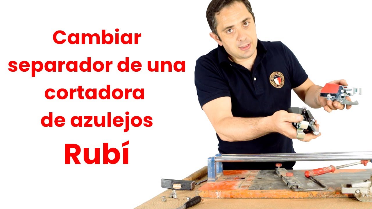 Cambiar separador de una cortadora de azulejos | Rubí