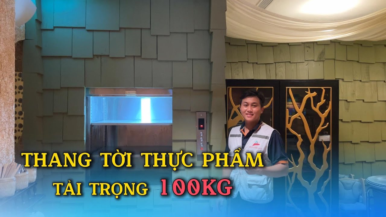 THANG TỜI THỰC PHẨM TẢI TRỌNG 100KG | 0986515800 - 0983283506 #ctpvn #cuongthinhphatvn