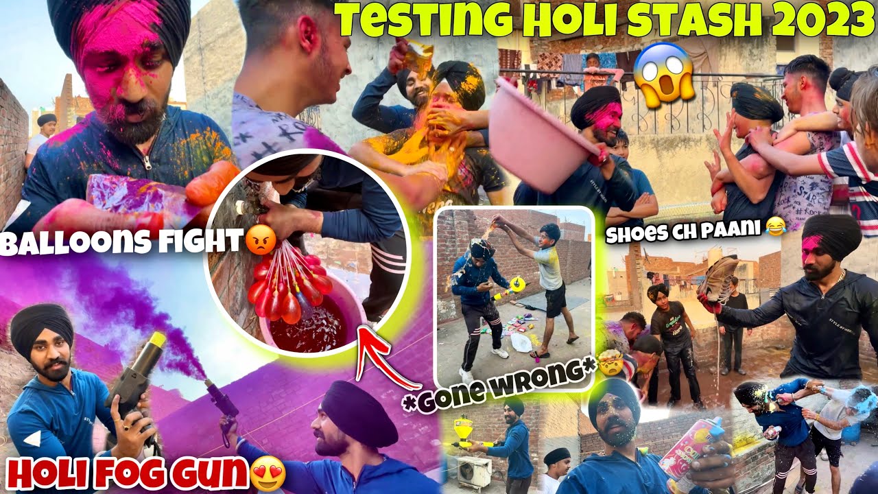 HOLI STASH TESTING 2023 😱*Gone Wrong* | Balloon Fight💦 Pichkari, Gulal, Clr Snow Spray, Cylinder ,