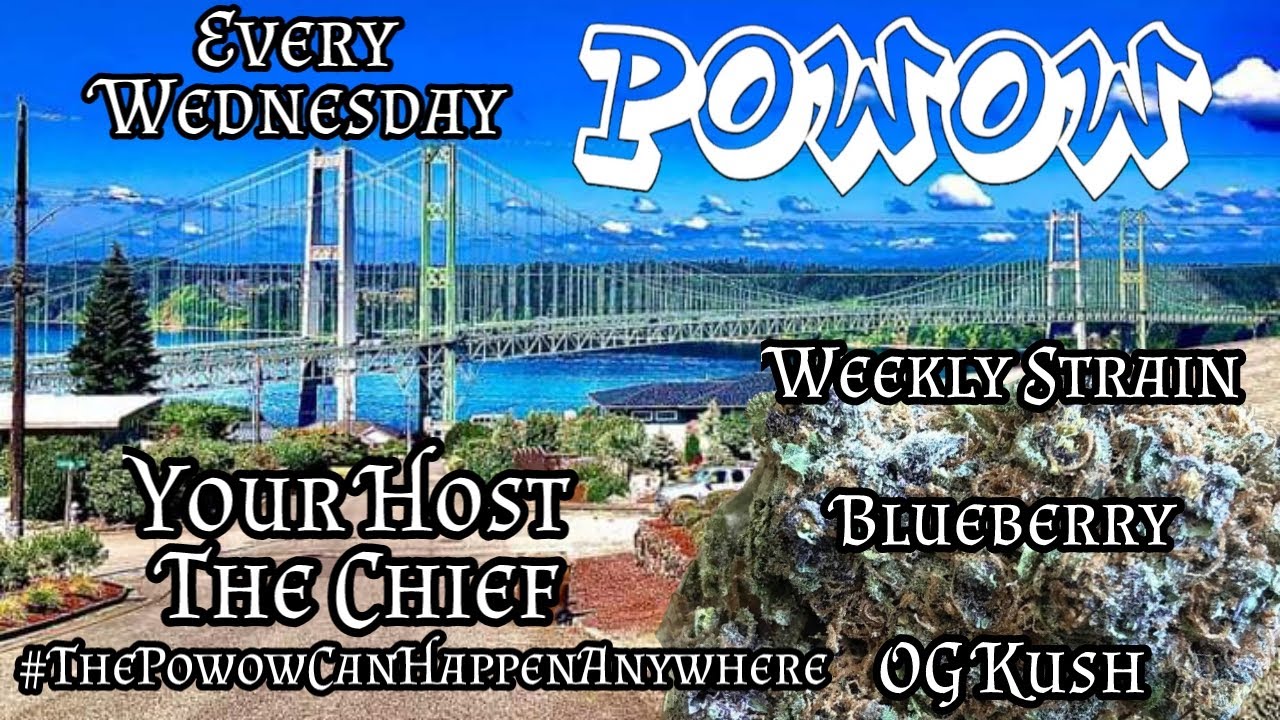 Blueberry OG Kush / The Powow #30 - Amateur Xtreme Entertainment Podcast #AXEpodcast
