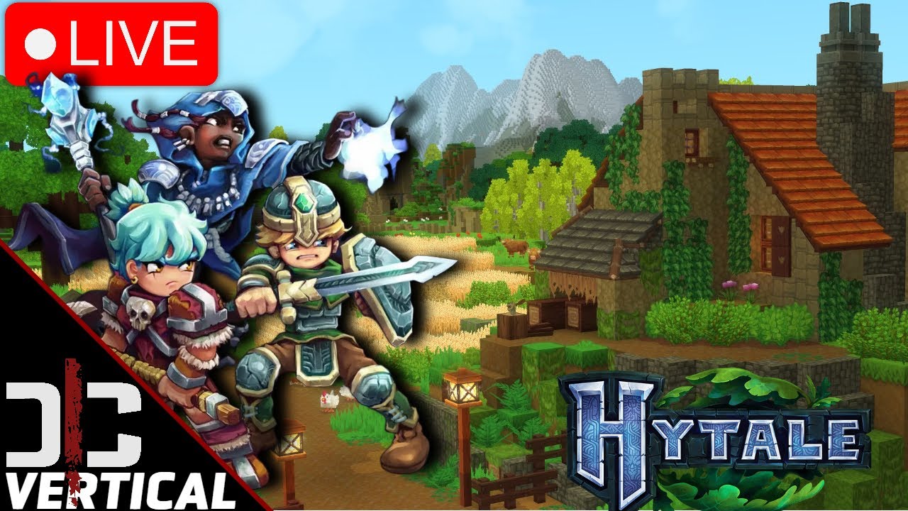 Vertical Live - Hytale - 1st Time Playing this Minecraft Type Game.
