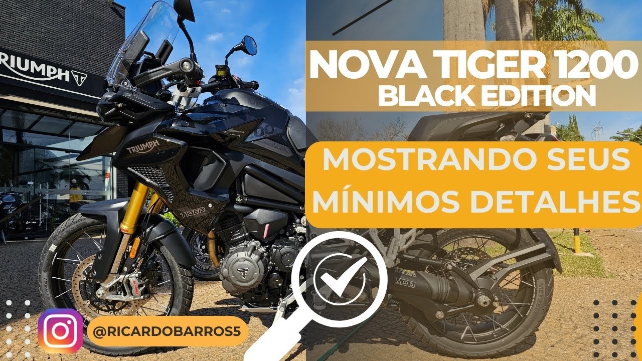 NOVA TIGER 1200 BLACK EDITION 2024 - MOSTRANDO SEUS MÍNIMOS DETALHES