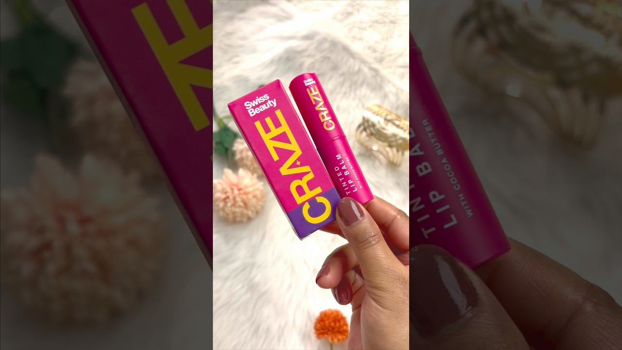 Swiss Beauty Craze Tinted Lip Balm Review | Affordable Lip Balm 