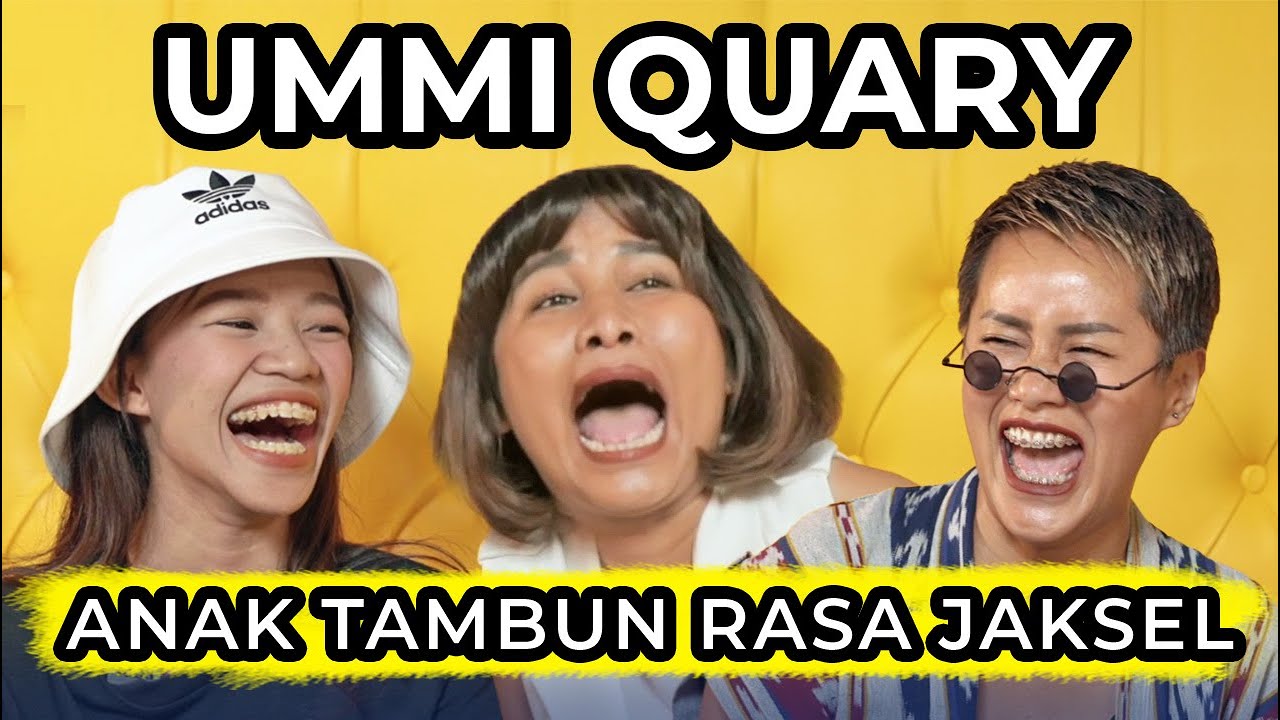 UMMI QUARY, ANAK TAMBUN RASA JAKSEL | WaOde Sisters Eps 4 #ummiquary