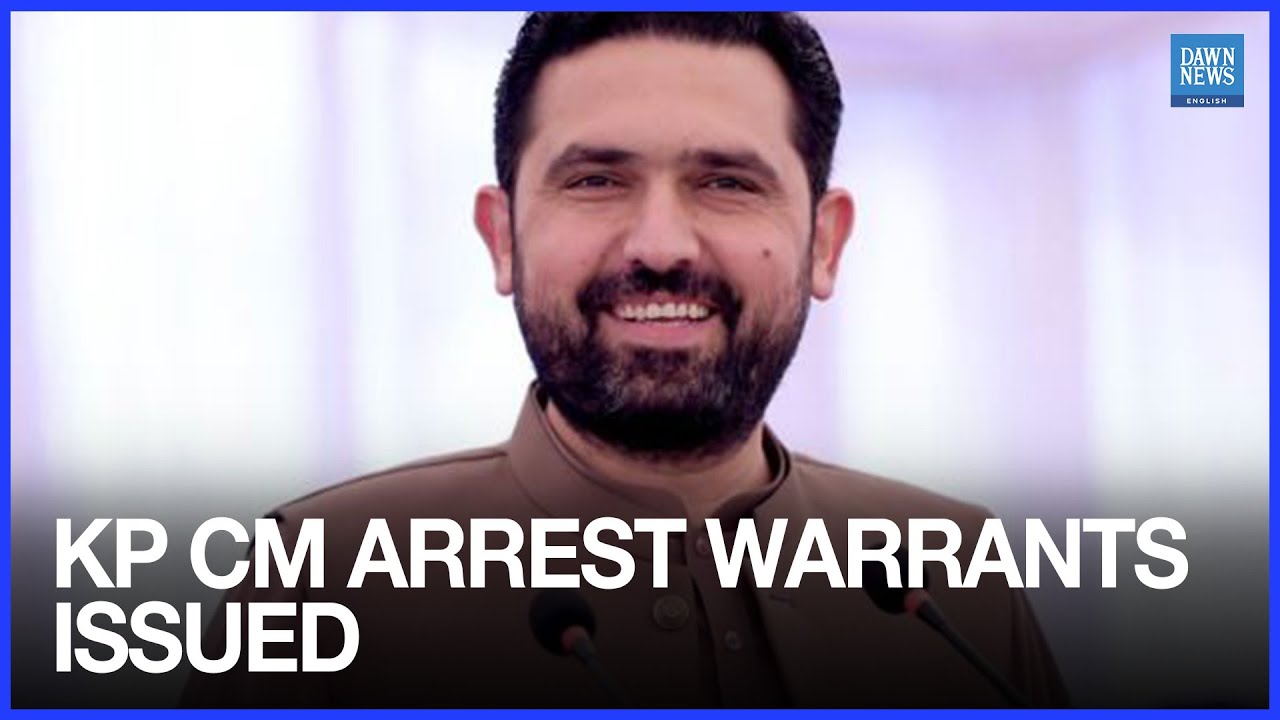 Islamabad Court Issues Arrest Warrant for KP Chief Minister Sohail Afridi | Dawn News English
